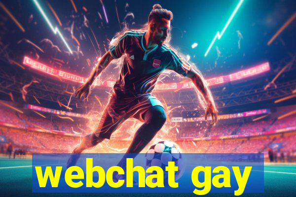 webchat gay